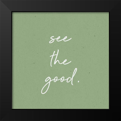 Gentle Words I Black Modern Wood Framed Art Print by Wild Apple Portfolio