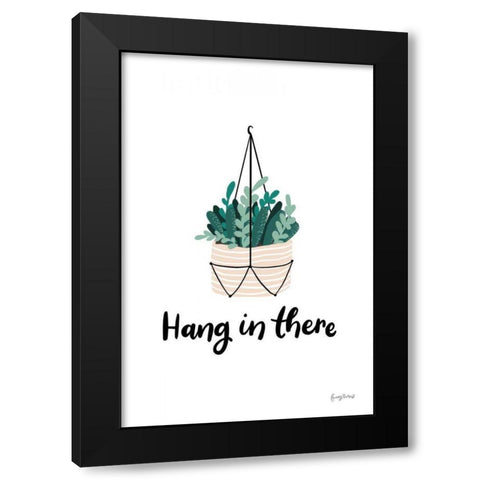 Hang in There Black Modern Wood Framed Art Print by Thorns, Becky