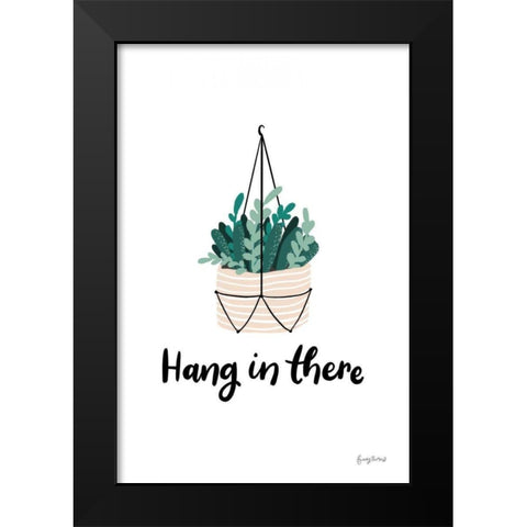 Hang in There Black Modern Wood Framed Art Print by Thorns, Becky