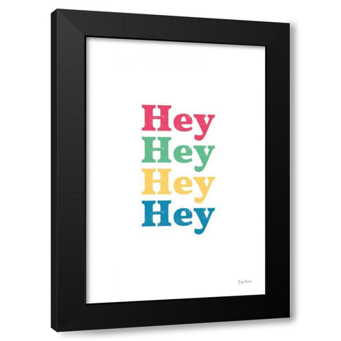 Rainbow Hey Black Modern Wood Framed Art Print with Double Matting by Thorns, Becky