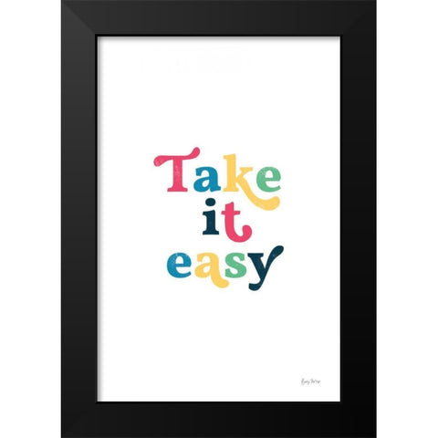 Rainbow Take it Easy Black Modern Wood Framed Art Print by Thorns, Becky