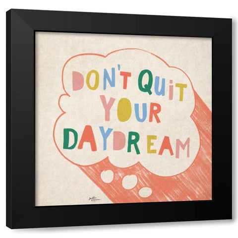 Dont Quit I Black Modern Wood Framed Art Print with Double Matting by Penner, Janelle