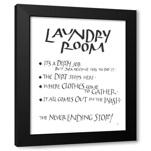 Laundry Room Sayings White Black Modern Wood Framed Art Print by Paschke, Chris