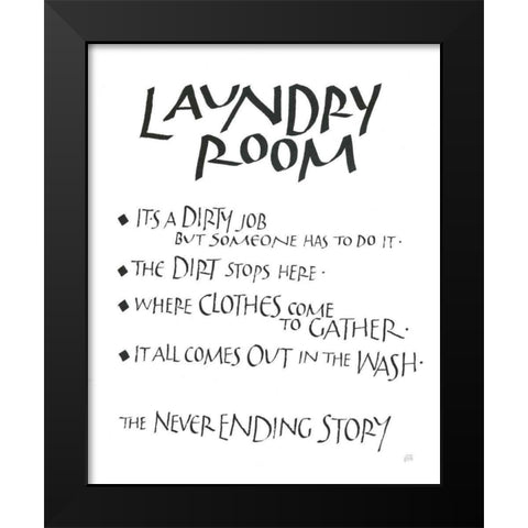 Laundry Room Sayings White Black Modern Wood Framed Art Print by Paschke, Chris