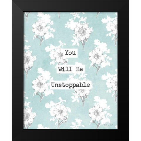 Unstoppable Black Modern Wood Framed Art Print by Pertiet, Katie