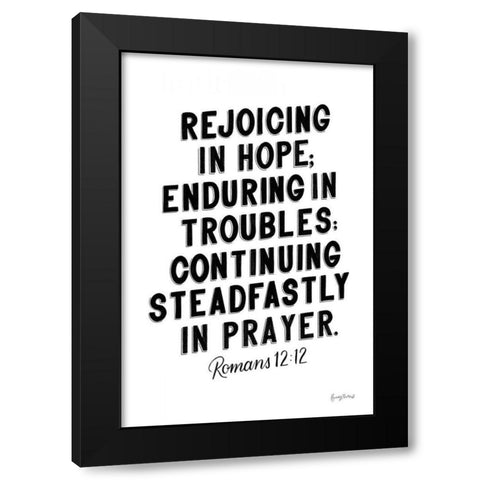 Bible Saying VI BW Black Modern Wood Framed Art Print by Thorns, Becky