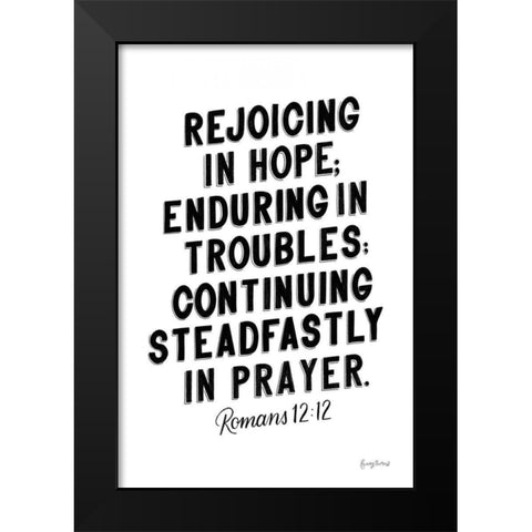 Bible Saying VI BW Black Modern Wood Framed Art Print by Thorns, Becky