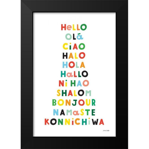 Language of Hellos Black Modern Wood Framed Art Print by Kelle, Ann