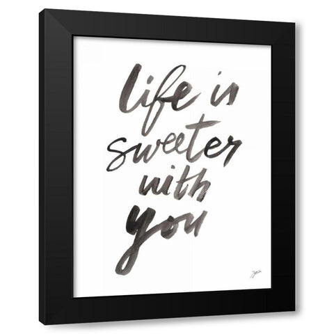 Life is Sweeter Black Modern Wood Framed Art Print with Double Matting by Panganiban, Karyn