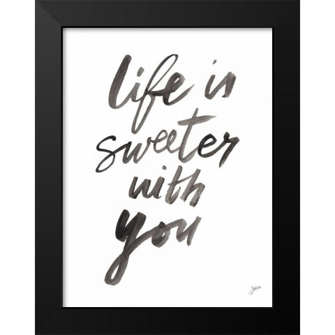 Life is Sweeter Black Modern Wood Framed Art Print by Panganiban, Karyn