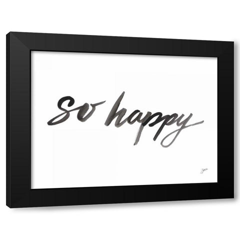 So Happy Black Modern Wood Framed Art Print with Double Matting by Panganiban, Karyn