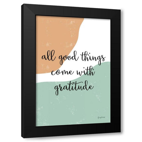 All Good Things Black Modern Wood Framed Art Print with Double Matting by Thorns, Becky