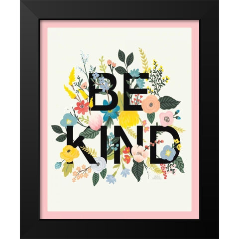 Wild Garden I Be Kind CP Crop Black Modern Wood Framed Art Print by Marshall, Laura
