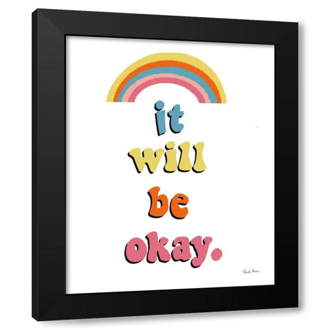 It Will Be Okay Black Modern Wood Framed Art Print with Double Matting by Zaman, Farida