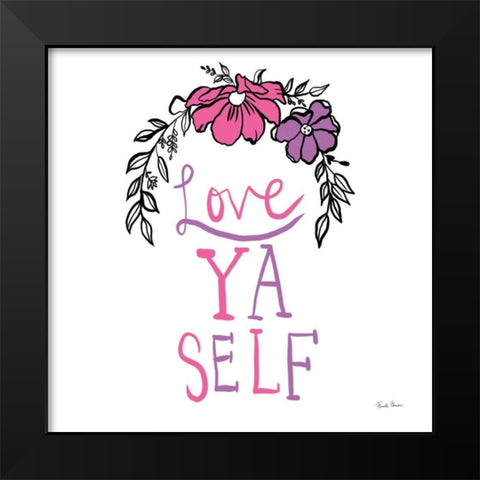 Love Ya Self Black Modern Wood Framed Art Print by Zaman, Farida
