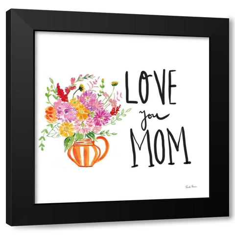 Love Your Mom Black Modern Wood Framed Art Print with Double Matting by Zaman, Farida