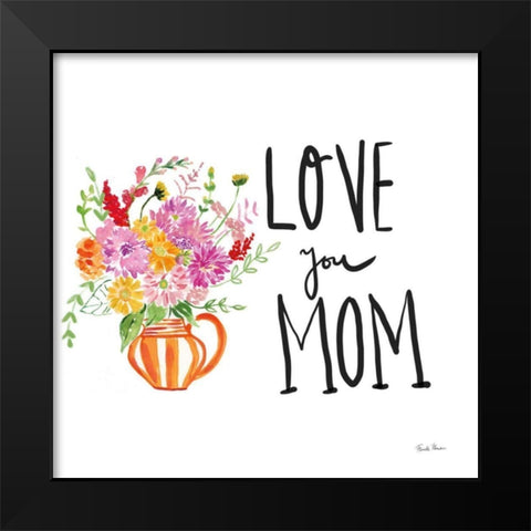 Love Your Mom Black Modern Wood Framed Art Print by Zaman, Farida