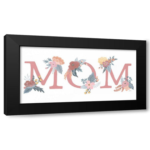 Love Letters Mom Black Modern Wood Framed Art Print by Marshall, Laura