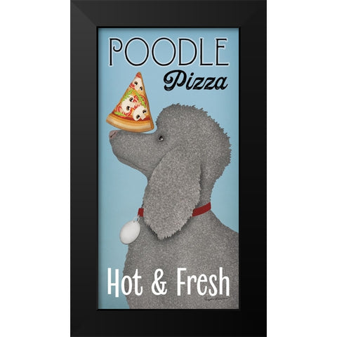 Poodle Pizza Black Modern Wood Framed Art Print by Fowler, Ryan
