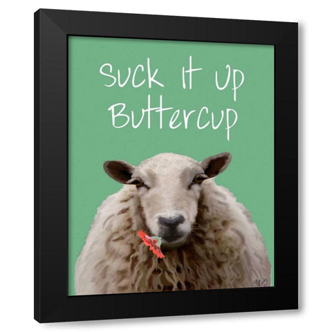 Suck It Up Buttercup Sheep Print Black Modern Wood Framed Art Print with Double Matting by Fab Funky