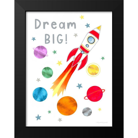 Dream Big Black Modern Wood Framed Art Print by Tyndall, Elizabeth