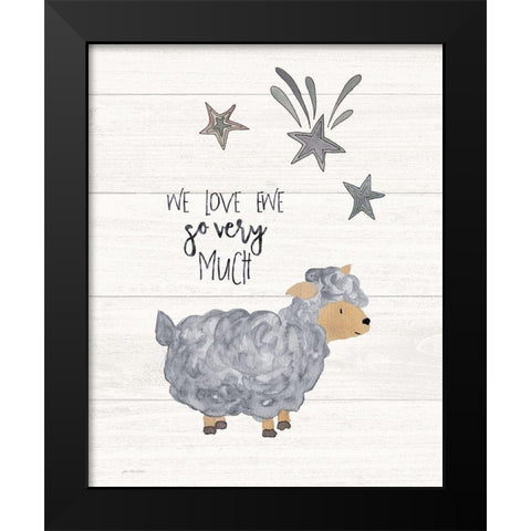We Love Ewe Black Modern Wood Framed Art Print by Moulton, Jo