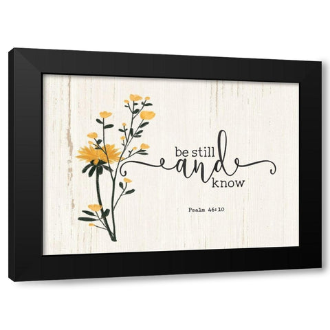 Be Still and Know Black Modern Wood Framed Art Print by Moulton, Jo
