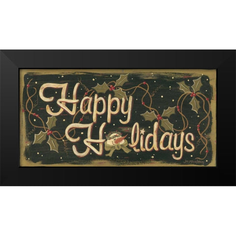 Happy Holidays Black Modern Wood Framed Art Print by Moulton, Jo