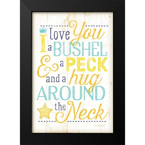 I Love You a Bushel and a Peck Black Modern Wood Framed Art Print by Pugh, Jennifer