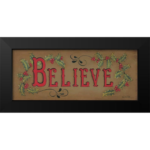Believe Black Modern Wood Framed Art Print by Lewis, Kim