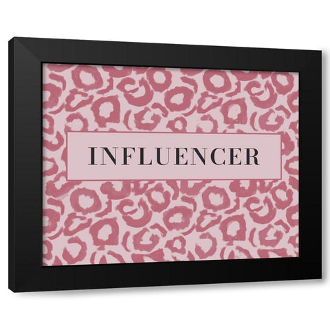 Influencer Black Modern Wood Framed Art Print by Murdock, Ramona