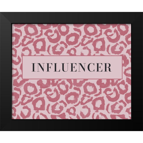 Influencer Black Modern Wood Framed Art Print by Murdock, Ramona
