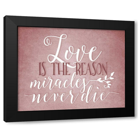 Love is the Reason Black Modern Wood Framed Art Print with Double Matting by Moss, Tara