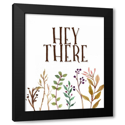 Hey There Black Modern Wood Framed Art Print with Double Matting by Moss, Tara