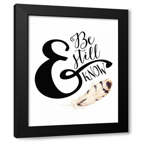 Be Still and Know Feather Black Modern Wood Framed Art Print by Moss, Tara