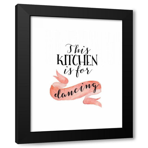 This Kitchen is for Dancing Black Modern Wood Framed Art Print by Moss, Tara