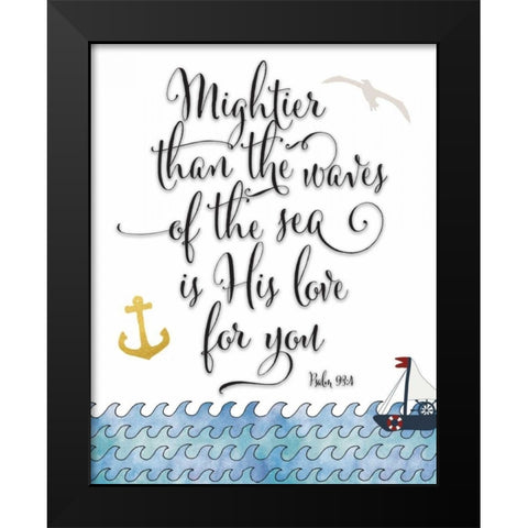 Psalm 93-4 Mightier Black Modern Wood Framed Art Print by Moss, Tara