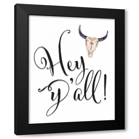 Hey Yall Bullhead Black Modern Wood Framed Art Print by Moss, Tara