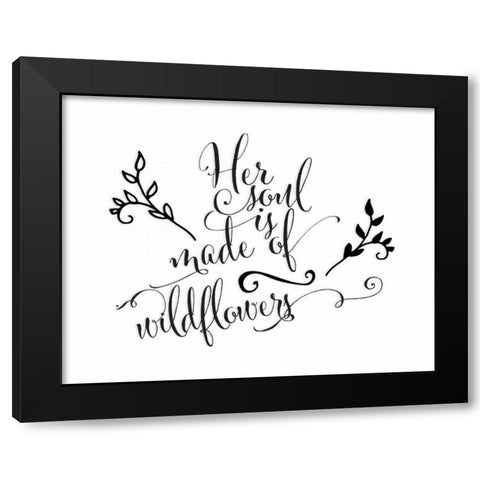 Her Soul is Made of Wildflowers Black Modern Wood Framed Art Print by Moss, Tara