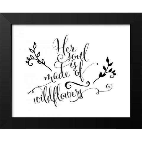 Her Soul is Made of Wildflowers Black Modern Wood Framed Art Print by Moss, Tara