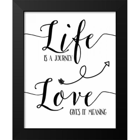 Life is a Journey Black Modern Wood Framed Art Print by Moss, Tara