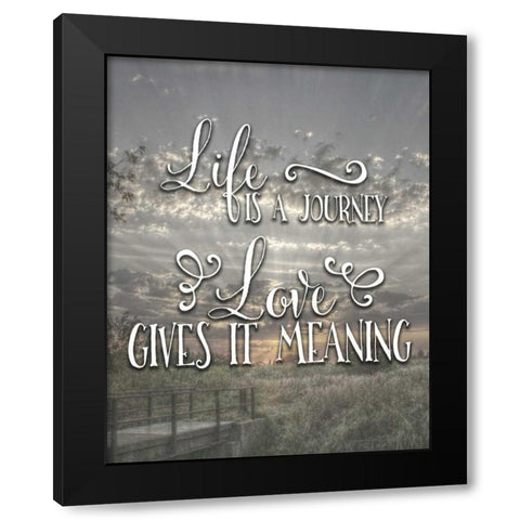 Life is a Journey - Photo Black Modern Wood Framed Art Print by Moss, Tara