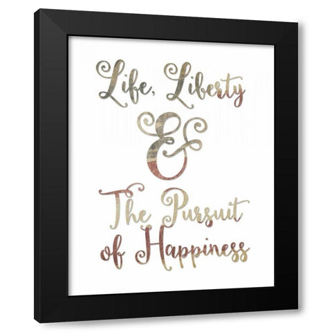 Life Liberty Typography Black Modern Wood Framed Art Print by Moss, Tara