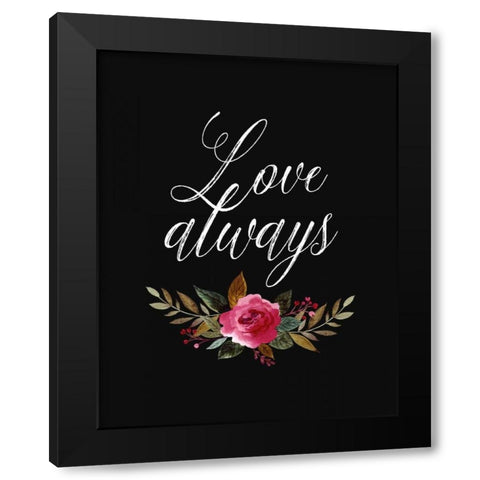 Love Always Black Modern Wood Framed Art Print with Double Matting by Moss, Tara