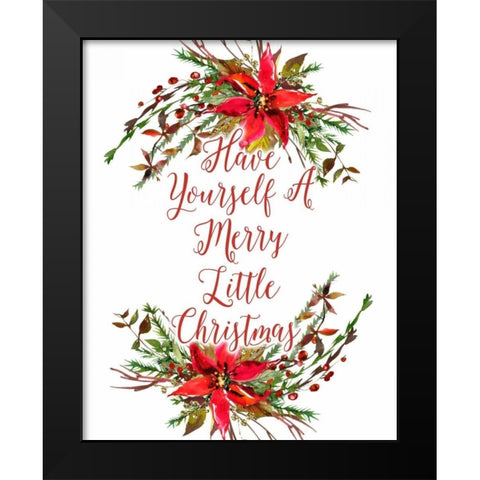 Have Yourself a Merry Little Christmas Black Modern Wood Framed Art Print by Moss, Tara