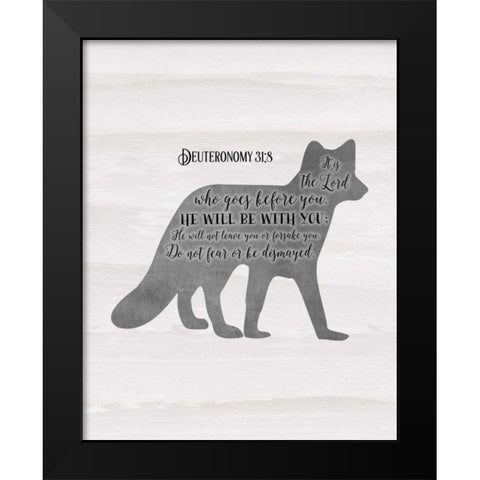 Deuteronomy 31-8 Black Modern Wood Framed Art Print by Moss, Tara