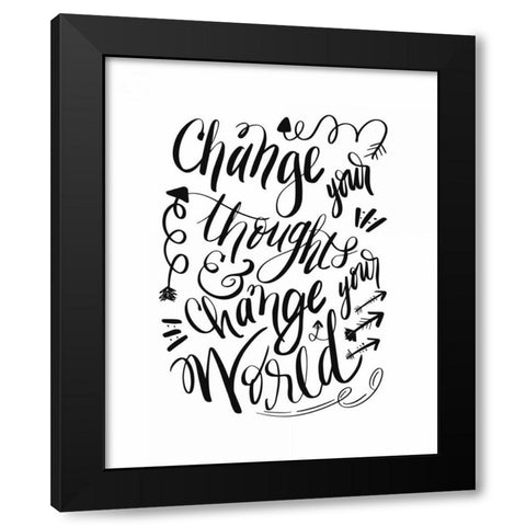 Change Your World Black Modern Wood Framed Art Print by Moss, Tara