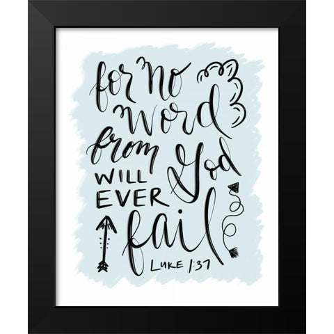 Luke1-37 Black Modern Wood Framed Art Print by Moss, Tara