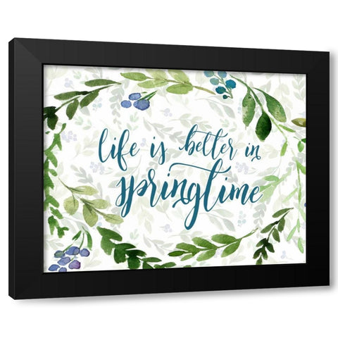 Life is Better in Springtime Black Modern Wood Framed Art Print with Double Matting by Moss, Tara