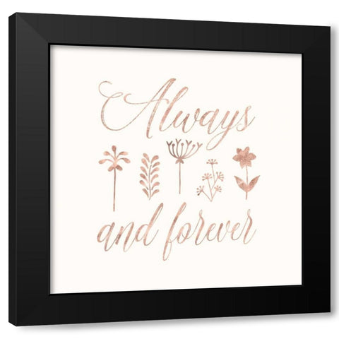 Always and Forever Floral Black Modern Wood Framed Art Print with Double Matting by Moss, Tara